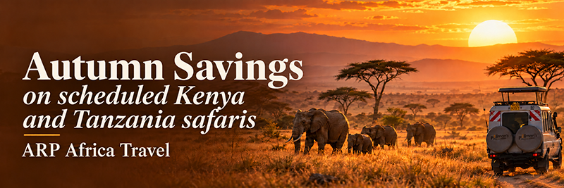 Autumn Savings on scheduled Kenya and Tanzania safaris with ARP Africa Travel